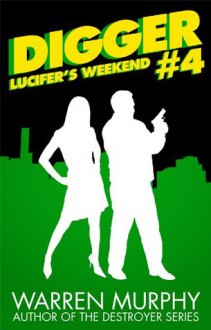 Lucifer's Weekend (Digger) - Warren Murphy