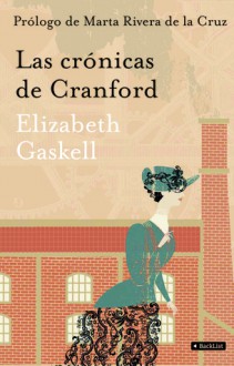 Las crónicas de Cranford - Elizabeth Gaskell