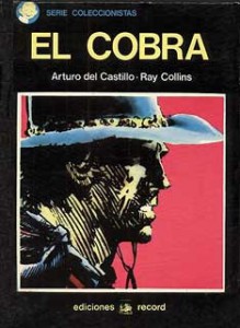 El Cobra - Eugenio Zappietro, Arturo del Castillo