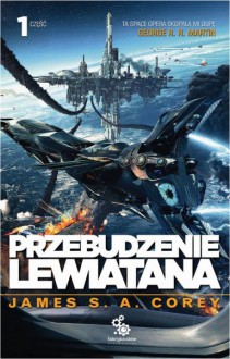 Przebudzenie Lewiatana - James S.A. Corey