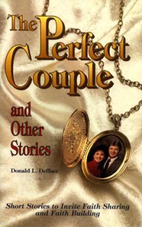 The Perfect Couple and Other Stories: Study Guide - Concordia Publishing House, Donald L. Deffner