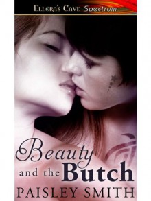 Beauty and the Butch - Paisley Smith