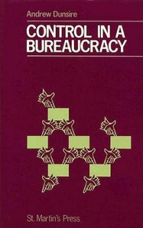 Implementation in a Bureaucracy - Andrew Dunsire