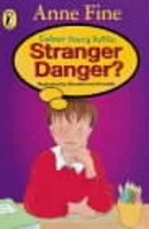 Stranger Danger? (Colour Young Puffin) - Anne Fine