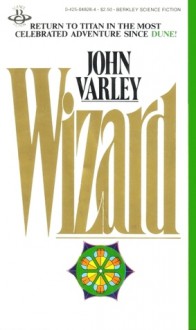 Wizard - John Varley