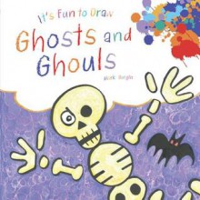 Ghosts and Ghouls - Mark Bergin