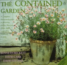 The Contained Garden: Revised Edition - Kenneth A. Beckett, David Carr, David Stevens