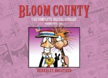 Bloom County: The Complete Digital Library, Vol. 4 - Berkeley Breathed