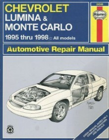 Chevrolet Lumina & Monte Carlo Automotive Repair Manual (Haynes Automotive Repair Manual Series) - Jeff Kibler, Jay Storer, John Harold Haynes