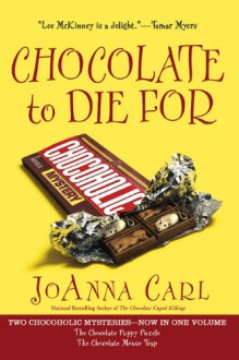 Chocolate to Die For - JoAnna Carl