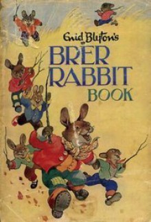 Enid Blyton's Brer Rabbit Book - Enid, Illustrated by Doug Hall Blyton