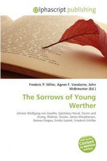 The Sorrows of Young Werther - Sam B Miller II