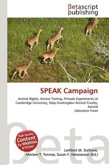 Speak Campaign - Lambert M. Surhone, Mariam T. Tennoe, Susan F. Henssonow