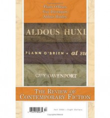 The Review of Contemporary Fiction: Flann O'Brien/Guy Davenport/Aldous Huxley: Fall 2005 - John O'Brien