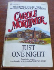 Just One Night - Carole Mortimer