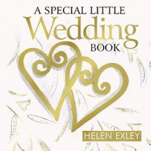 A Special Little Wedding Book (Gift Book) - Helen Exley