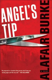 Angel's Tip - Alafair Burke