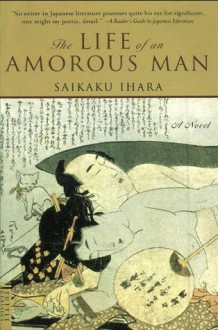 The Life of an Amorous Man - Saikaku Ihara, Masakazu Kuwata, Kengi Hamada