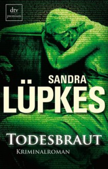 Todesbraut - Sandra Lüpkes