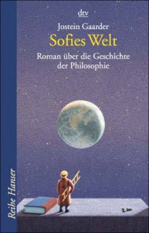 Sofies Welt: Roman über die Geschichte der Philosophie - Jostein Gaarder