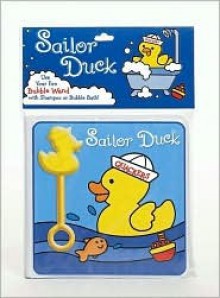 Sailor Duck: Bath Book and Bubble Wand - Desmond Finbarr, Luana Rinaldo