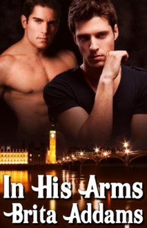 In His Arms - Brita Addams