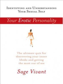 Your Erotic Personality - Sage Vivant