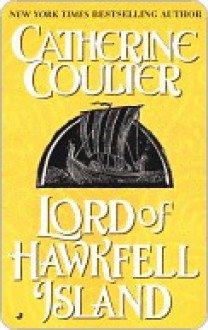 Lord of Hawkfell Island (Viking, #2) - Catherine Coulter