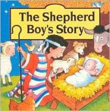 The Shepherd Boy's Story Board Book - Gaby Goldsack