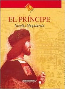 El Principe / the Prince - Niccolò Machiavelli