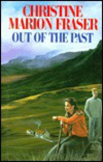 Out of the Past - Christine Marion Fraser