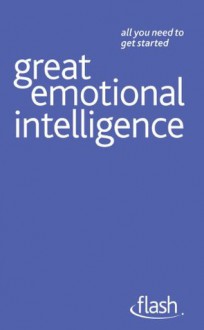 Great Emotional Intelligence: Flash - Christine Wilding