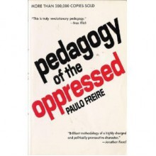 Pedagogy of the Oppressed - Paulo Freire, Myra Bergman Ramos