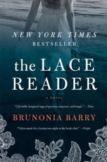 The Lace Reader - Brunonia Barry