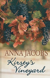 Kirsty's Vineyard - Anna Jacobs