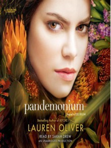 Pandemonium - Lauren Oliver, Sarah Drew