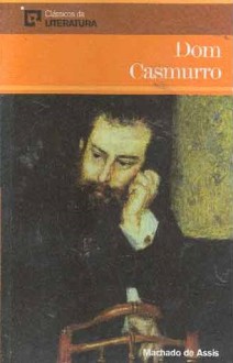 Dom Casmurro - Machado de Assis