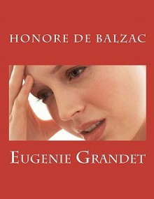 Eugenie Grandet - Honoré de Balzac