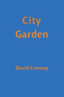 City Garden - David Conway