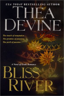 Bliss River - Thea Devine