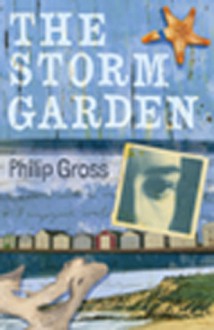 The Storm Garden - Philip Gross