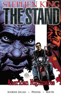 The Stand Volume 2: American Nightmares - Roberto Aguirre-Sacasa, Mike Perkins