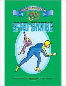 Speed Skating Easy Reader - Larry Bauer