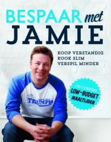 Bespaar met Jamie - Jaro Schneider, Jamie Oliver