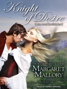 Knight of Desire - Margaret Mallory, Derek Perkins