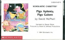 Pigs Aplenty, Pigs Galore! (Audiocassette Tape) - David McPhail