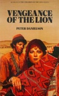 Vengeance of the Lion - Peter Danielson