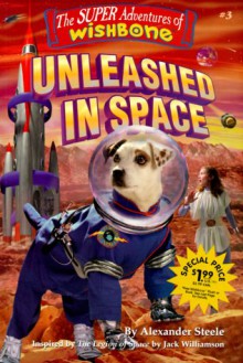 Unleashed in Space - Alexander Steele