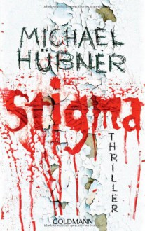 Stigma - Michael Hübner