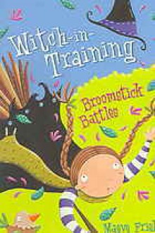 Broomstick Battles - Maeve Friel, Nathan Reed